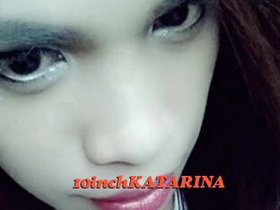 10inchKATARINA