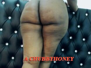 A_CHUBBYHONEY