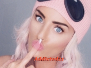 Addicted21