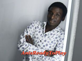 AnisReadyToPlay