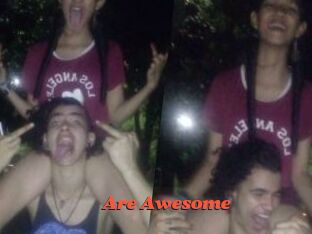 Are_Awesome