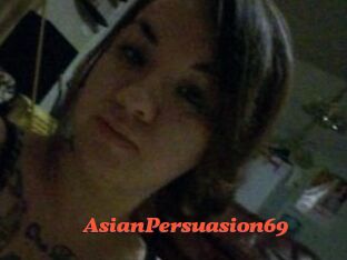 AsianPersuasion69
