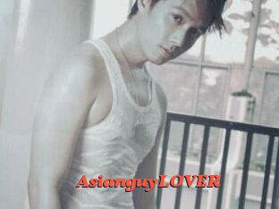 AsianguyLOVER