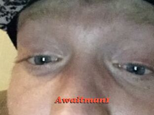 Awaitman1