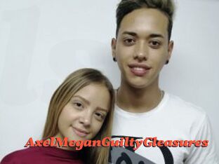 AxelMeganGuiltyGleasures