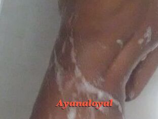 Ayanaloyal