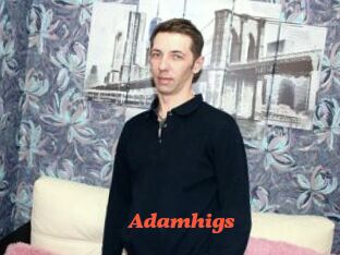 Adamhigs