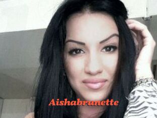 Aishabrunette