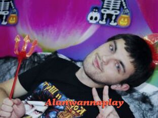 Alanwannaplay