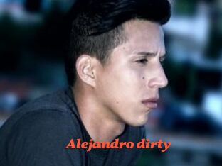 Alejandro_dirty