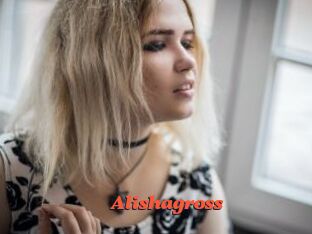 Alishagross