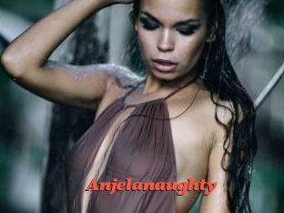 Anjelanaughty