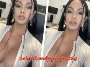 Asianlovelyperfect69