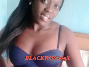 BLACKROSE69X