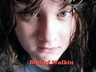 BigGirl_Walkin