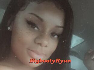 BigbootyRyan