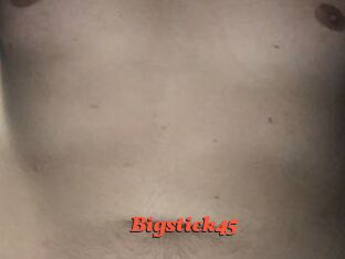 Bigstick45
