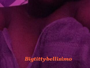 Bigtittybellisimo