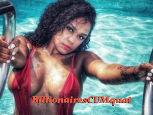 BillionairesCUMquat