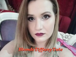BlondeTiffanyTate