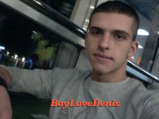 BoyLoveDenis