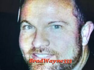 BradWayne333