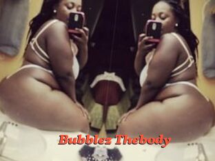 Bubblez_Thebody
