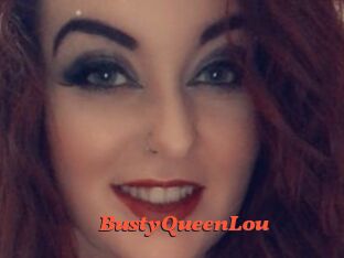 BustyQueenLou