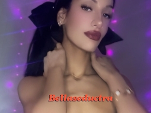 Bellaseductra