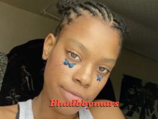 Bhadbbymars