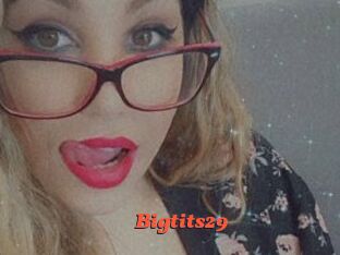 Bigtits29