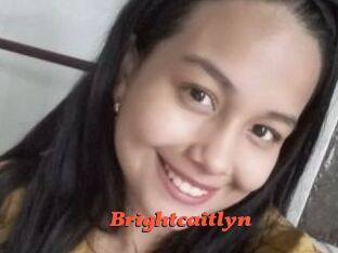 Brightcaitlyn