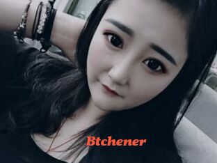 Btchener