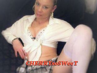 CHERRYsoSWeeT