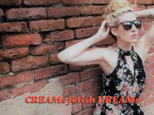 CREAMs_fetish_DREAMs