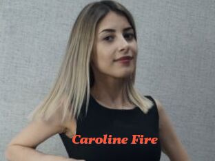 Caroline_Fire