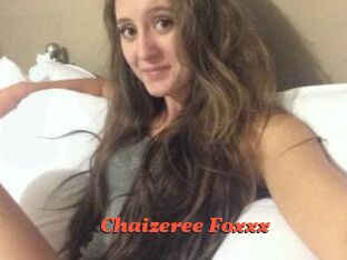 Chaizeree_Foxxx