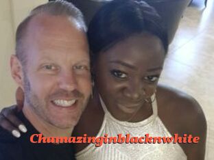Chamazinginblacknwhite