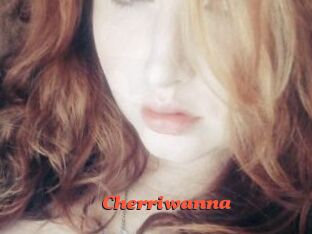 Cherriwanna