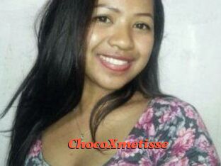 ChocoXmetisse