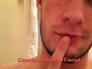 CouriousCollegeUncut
