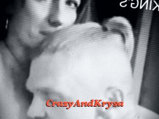 CrazyAndKrysa