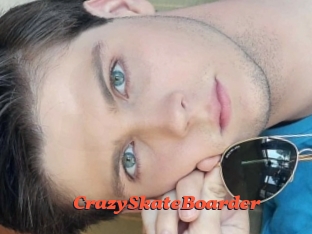 CrazySkateBoarder