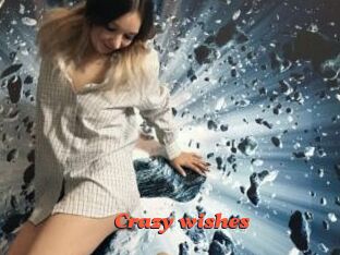 Crazy_wishes