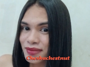 Cheskachestnut