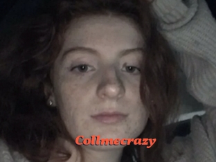 Collmecrazy