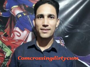 Comcrossingdirtycum
