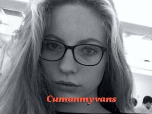 Cumonmyvans