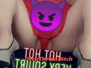 DeepThroatBitch