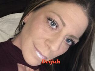 Deijah